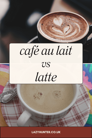 cafe au lait vs latte